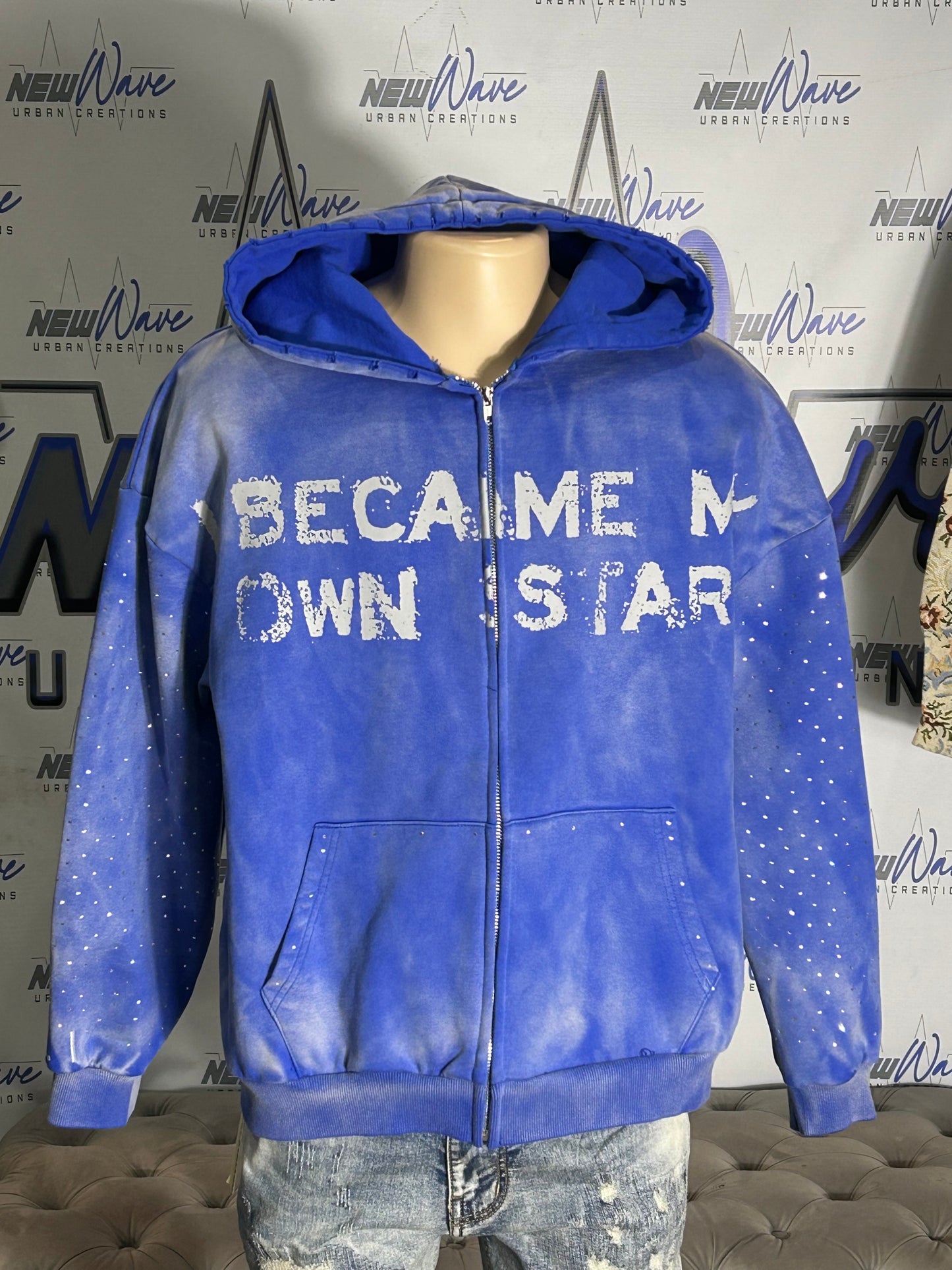 BECAME A STAR HOODIE